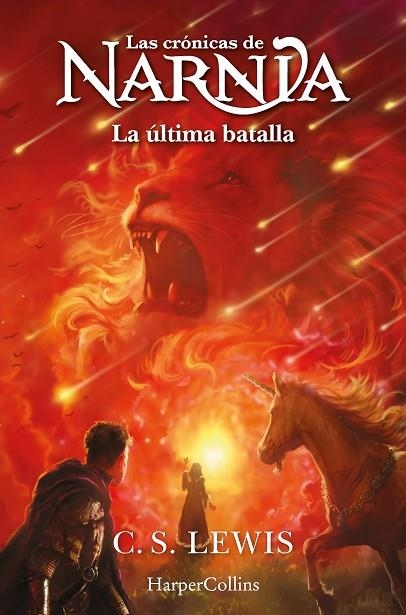 LAS CRÓNICAS DE NARNIA: LA ÚLTIMA BATALLA (LIBRO 7) | 9788419802453 | LEWIS, C.S. | Llibreria L'Altell - Llibreria Online de Banyoles | Comprar llibres en català i castellà online - Llibreria de Girona