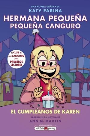 HERMANA PEQUEÑA, PEQUEÑA CANGURO 6: EL CUMPLEAÑOS DE KAREN | 9791387664435 | FARINA, KATY | Llibreria Online de Banyoles | Comprar llibres en català i castellà online