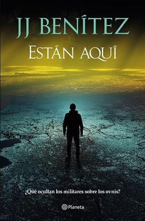 ESTÁN AQUÍ | 9788408305941 | BENÍTEZ, J. J. | Llibreria L'Altell - Llibreria Online de Banyoles | Comprar llibres en català i castellà online - Llibreria de Girona