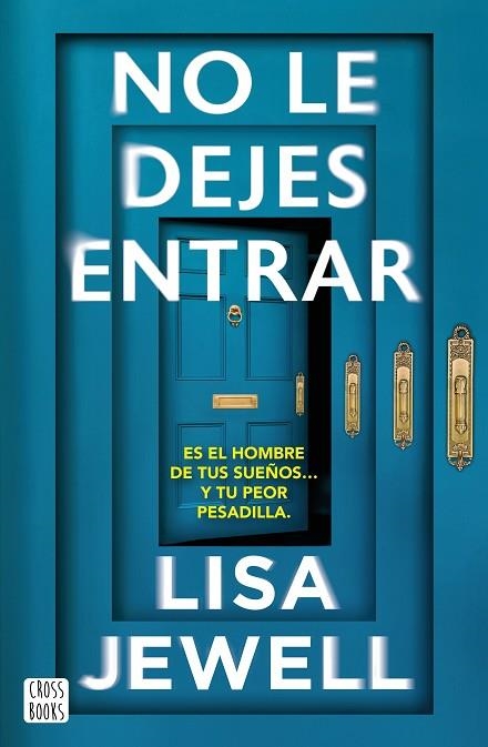 NO LE DEJES ENTRAR | 9788408308621 | JEWELL, LISA | Llibreria Online de Banyoles | Comprar llibres en català i castellà online