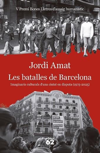 LES BATALLES DE BARCELONA | 9788429783117 | AMAT, JORDI | Llibreria Online de Banyoles | Comprar llibres en català i castellà online
