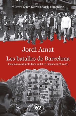 LES BATALLES DE BARCELONA | 9788429783117 | AMAT, JORDI | Llibreria Online de Banyoles | Comprar llibres en català i castellà online
