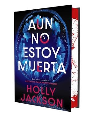 AÚN NO ESTOY MUERTA (EDICIÓN ESPECIAL LIMITADA) | 9791387810009 | JACKSON, HOLLY | Llibreria Online de Banyoles | Comprar llibres en català i castellà online