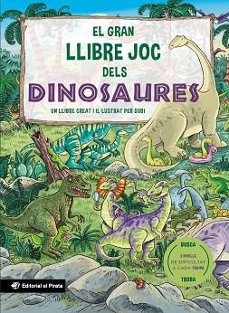 EL GRAN LLIBRE JOC DELS DINOSAURES | 9788419912480 | SUBIRANA QUERALT, JOAN | Llibreria L'Altell - Llibreria Online de Banyoles | Comprar llibres en català i castellà online - Llibreria de Girona