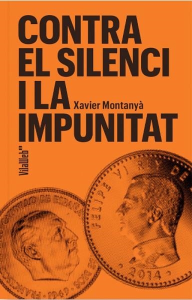CONTRA EL SILENCI I LA IMPUNITAT | 9788409754694 | XAVIER, MONTANYÀ | Llibreria Online de Banyoles | Comprar llibres en català i castellà online