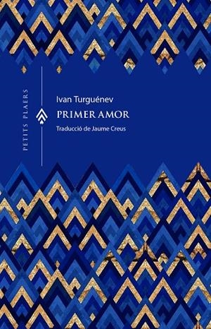 PRIMER AMOR | 9791399051285 | TURGUÉNEV, IVAN | Llibreria Online de Banyoles | Comprar llibres en català i castellà online