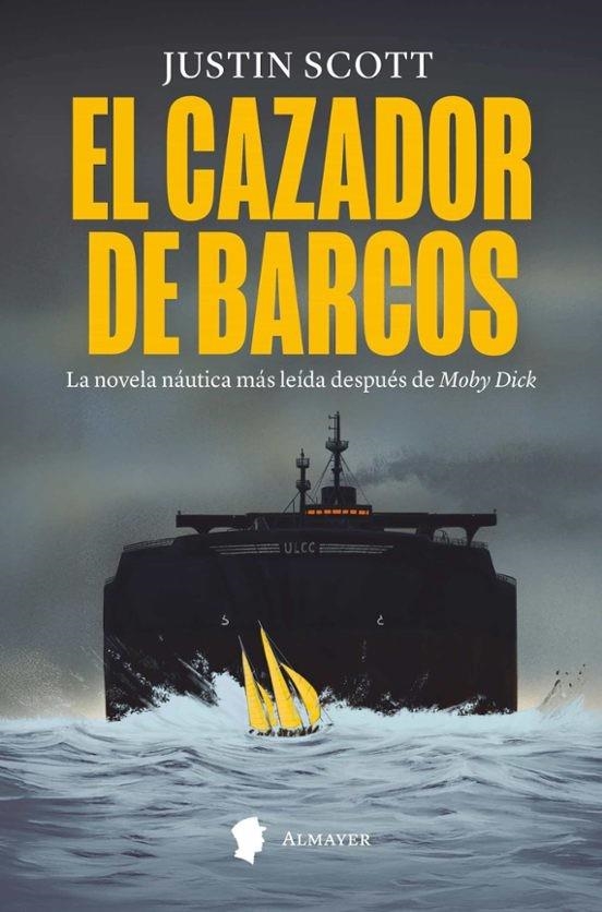 EL CAZADOR DE BARCOS | 9788412891591 | SCOTT, JUSTIN | Llibreria Online de Banyoles | Comprar llibres en català i castellà online