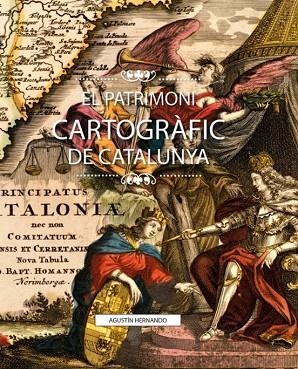 EL PATRIMONIO CARTOGRÁFICO DE CATALUÑA | 9791387658380 | HERNANDO, AGUSTIN | Llibreria Online de Banyoles | Comprar llibres en català i castellà online