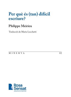 PER QUÈ ÉS (TAN) DIFÍCIL ESCRIURE? | 9791399004519 | MEIRIEU, PHILIPPE/LUCCHETTI, MARIA | Llibreria L'Altell - Llibreria Online de Banyoles | Comprar llibres en català i castellà online - Llibreria de Girona