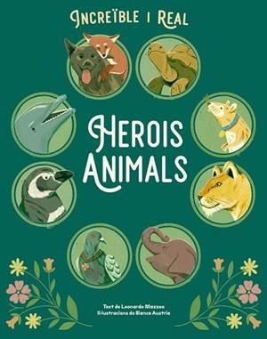 HEROIS ANIMALS | 9788410101852 | Llibreria L'Altell - Llibreria Online de Banyoles | Comprar llibres en català i castellà online - Llibreria de Girona