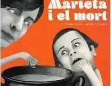 MARIETA I EL MORT | 9788477953548 | CANO, CARLES | Llibreria L'Altell - Llibreria Online de Banyoles | Comprar llibres en català i castellà online - Llibreria de Girona