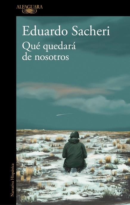 QUÉ QUEDARÁ DE NOSOTROS | 9791387846138 | SACHERI, EDUARDO | Llibreria Online de Banyoles | Comprar llibres en català i castellà online