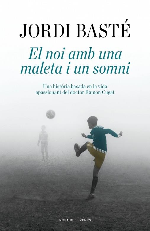 EL NOI AMB UNA MALETA I UN SOMNI | 9791387653460 | BASTÉ, JORDI | Llibreria Online de Banyoles | Comprar llibres en català i castellà online