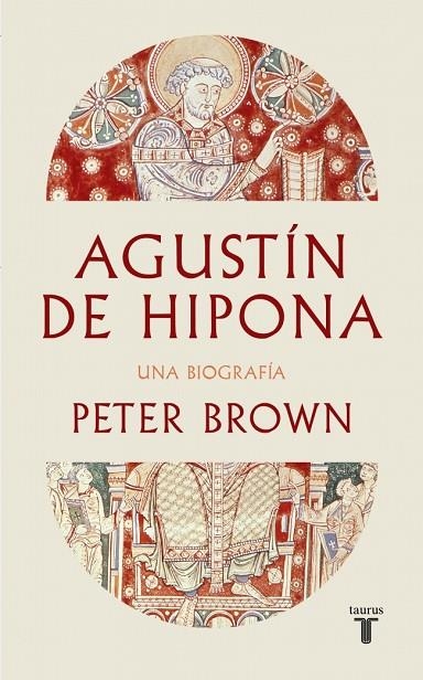 AGUSTÍN DE HIPONA | 9788430628322 | BROWN, PETER | Llibreria L'Altell - Llibreria Online de Banyoles | Comprar llibres en català i castellà online - Llibreria de Girona
