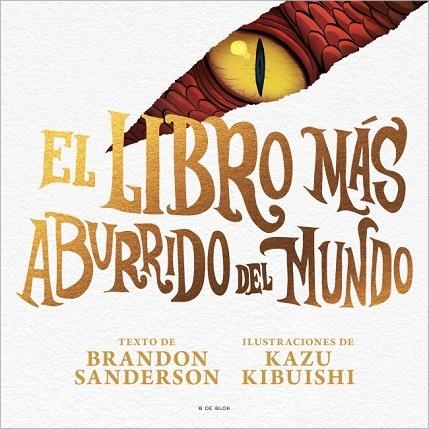 EL LIBRO MÁS ABURRIDO DEL MUNDO | 9791387695040 | SANDERSON, BRANDON | Llibreria Online de Banyoles | Comprar llibres en català i castellà online
