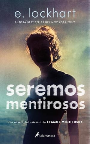 SEREMOS MENTIROSOS | 9788419868589 | LOCKHART, E. | Llibreria Online de Banyoles | Comprar llibres en català i castellà online