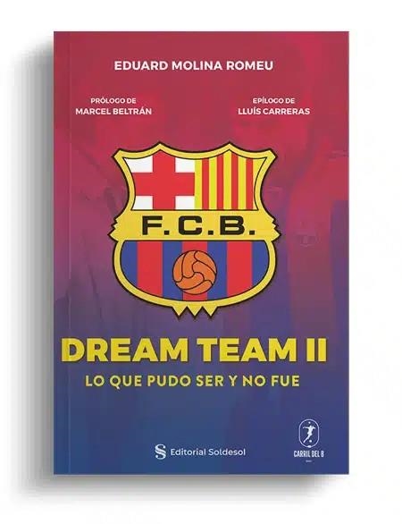 DREAM TEAM II | 9788419329967 | MOLINA ROMEU, EDUARD | Llibreria Online de Banyoles | Comprar llibres en català i castellà online