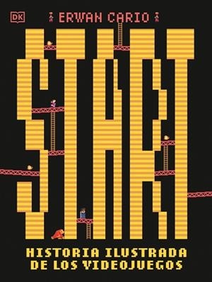 START! HISTORIA ILUSTRADA DE LOS VIDEOJUEGOS | 9780241779699 | CARIO, ERWAN | Llibreria L'Altell - Llibreria Online de Banyoles | Comprar llibres en català i castellà online - Llibreria de Girona
