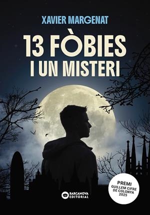 13 FÒBIES I UN MISTERI | 9788448965075 | MARGENAT GODOY, XAVIER | Llibreria Online de Banyoles | Comprar llibres en català i castellà online