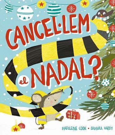 CANCEL·LEM EL NADAL? | 9788448965525 | COOK, MADELEINE | Llibreria Online de Banyoles | Comprar llibres en català i castellà online