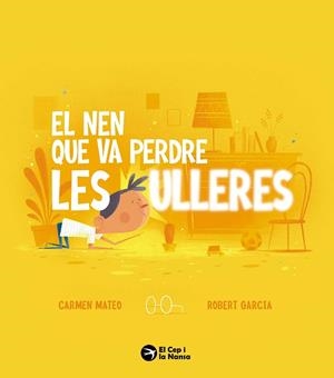 NEN QUE VA PERDRE LES ULLERES, EL | 9788419747884 | MATEO, CARMEN | Llibreria Online de Banyoles | Comprar llibres en català i castellà online