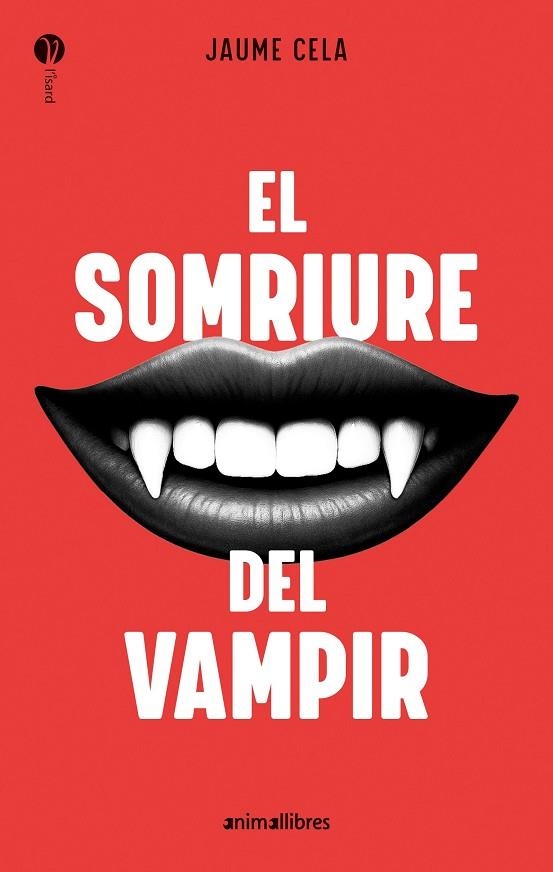 SOMRIURE DEL VAMPIR, EL | 9788410302211 | JAUME CELA | Llibreria Online de Banyoles | Comprar llibres en català i castellà online