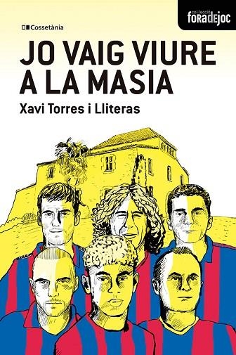 JO VAIG VIURE A LA MASIA | 9788413565378 | TORRES I LLITERAS, XAVIER | Llibreria Online de Banyoles | Comprar llibres en català i castellà online