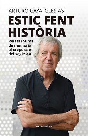ESTIC FENT HISTÒRIA | 9788413565323 | GAYA IGLESIAS, ARTURO | Llibreria L'Altell - Llibreria Online de Banyoles | Comprar llibres en català i castellà online - Llibreria de Girona