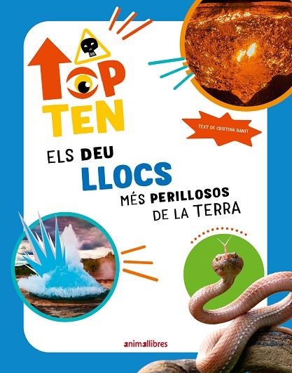 TOP TEN ELS DEU LLOCS MÉS PERILLOSOS DE LA TERRA | 9788410302280 | BANFI, CRISTINA | Llibreria Online de Banyoles | Comprar llibres en català i castellà online