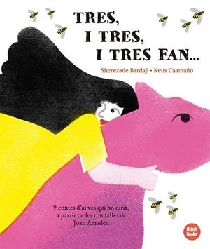 TRES, I TRES, I TRES FAN... | 9791387594114 | BARDAJÍ, SHEREZADE | Llibreria Online de Banyoles | Comprar llibres en català i castellà online