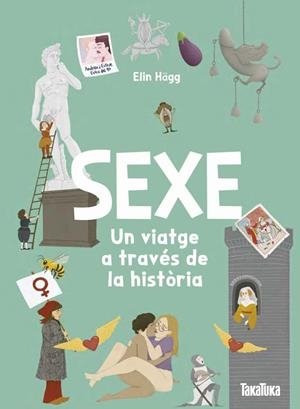 SEXE. UN VIATGE A TRAVÉS DE LA HISTÒRIA | 9791387718152 | ELIN HÄGG, ELIN | Llibreria L'Altell - Llibreria Online de Banyoles | Comprar llibres en català i castellà online - Llibreria de Girona