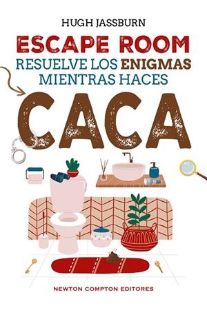 ESCAPE ROOM. RESUELVE LOS ENIGMAS MIENTRAS HACES CACA | 9791387575793 | JASSBURN, HUGH | Llibreria Online de Banyoles | Comprar llibres en català i castellà online
