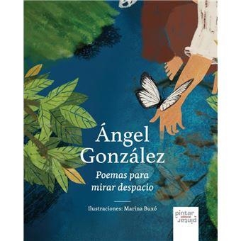 ÁNGEL GONZÁLEZ POEMAS PARA MIRAR DESPACIO | 9791399026924 | GONZÁLEZ, ÁNGEL | Llibreria Online de Banyoles | Comprar llibres en català i castellà online
