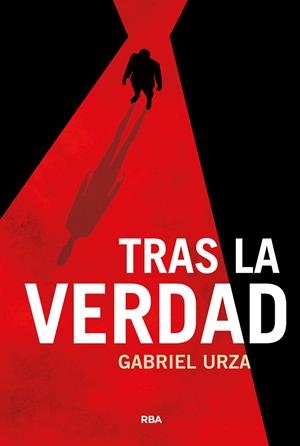 TRAS LA VERDAD | 9788410981386 | URZA, GABRIEL | Llibreria Online de Banyoles | Comprar llibres en català i castellà online