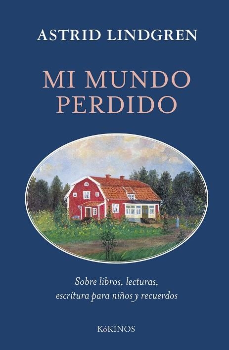 MI MUNDO PERDIDO | 9788419475992 | LINDGREN, ASTRID | Llibreria Online de Banyoles | Comprar llibres en català i castellà online