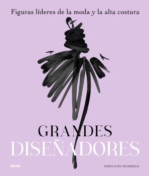 GRANDES DISEÑADORES | 9788410469761 | TAGARIELLO, MARIA LUISA | Llibreria Online de Banyoles | Comprar llibres en català i castellà online