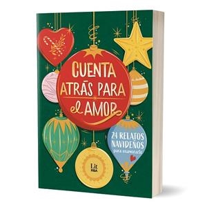 CUENTA ATRÁS PARA EL AMOR | 9788411329729 | SOLER, LAIA/LÓPEZ, EVA/TORVISCO, NATALIA/BERNAL, JEN/ZÁRATE, MARÍA/IRIA G. PARENTE Y SELENE M. PASCU | Llibreria Online de Banyoles | Comprar llibres en català i castellà online