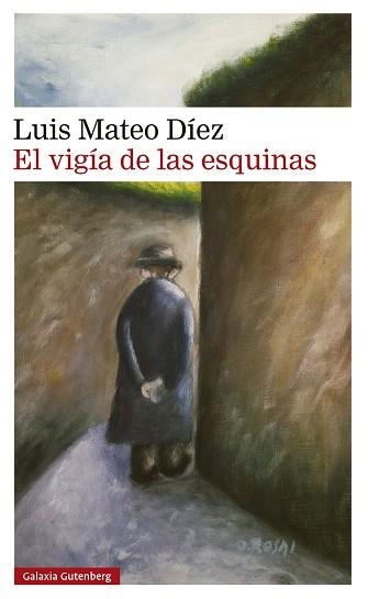 VIGÍA DE LAS ESQUINAS, EL | 9791387605223 | DÍEZ, LUIS MATEO | Llibreria Online de Banyoles | Comprar llibres en català i castellà online