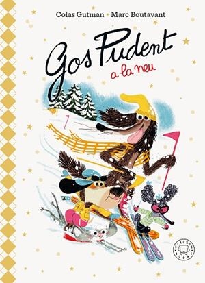 GOS PUDENT A LA NEU (EDICIÓ LIMITADA) | 9788410323919 | GUTMAN, COLAS | Llibreria Online de Banyoles | Comprar llibres en català i castellà online
