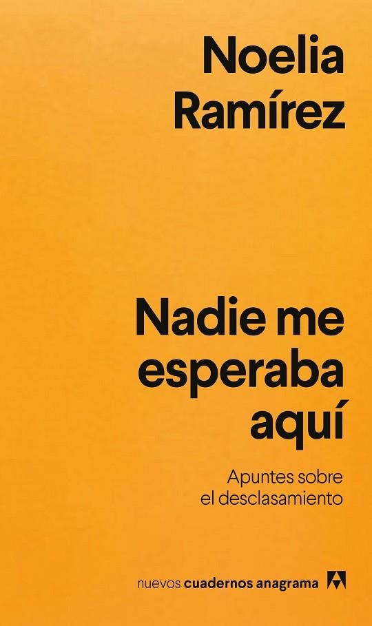 NADIE ME ESPERABA AQUÍ | 9788433948021 | RAMÍREZ, NOELIA | Llibreria L'Altell - Llibreria Online de Banyoles | Comprar llibres en català i castellà online - Llibreria de Girona