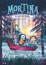 MORTINA 4. EL LLAC MISTERIÓS | 9788466159265 | CANTINI, BARBARA | Llibreria L'Altell - Llibreria Online de Banyoles | Comprar llibres en català i castellà online - Llibreria de Girona