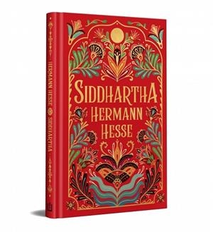SIDDHARTHA (EDICIÓN ESPECIAL EN TAPA DURA) | 9788466382595 | HESSE, HERMANN | Llibreria Online de Banyoles | Comprar llibres en català i castellà online