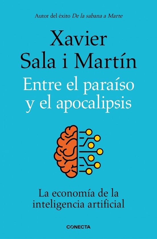 ENTRE EL PARAÍSO Y EL APOCALIPSIS | 9788418053177 | SALA I MARTÍN, XAVIER | Llibreria L'Altell - Llibreria Online de Banyoles | Comprar llibres en català i castellà online - Llibreria de Girona