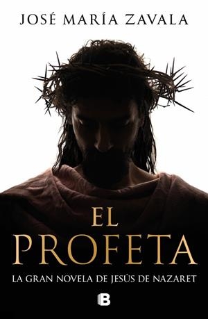 EL PROFETA | 9788466682770 | ZAVALA, JOSÉ MARÍA | Llibreria Online de Banyoles | Comprar llibres en català i castellà online