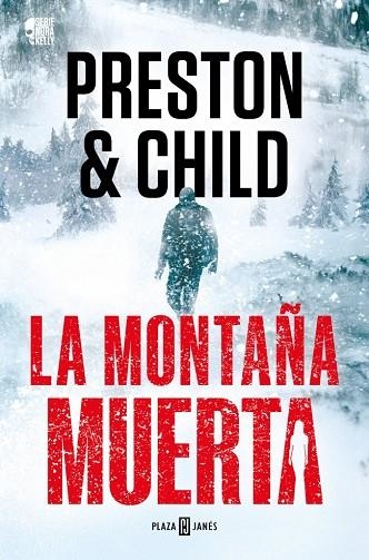 LA MONTAÑA MUERTA (NORA KELLY 4) | 9788401036934 | PRESTON, DOUGLAS/CHILD, LINCOLN | Llibreria Online de Banyoles | Comprar llibres en català i castellà online