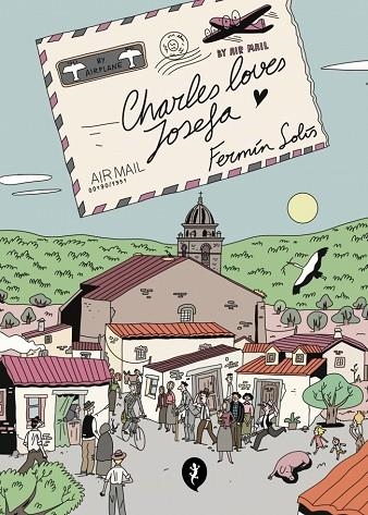 CHARLES LOVES JOSEFA | 9788419409942 | SOLÍS, FERMÍN | Llibreria L'Altell - Llibreria Online de Banyoles | Comprar llibres en català i castellà online - Llibreria de Girona