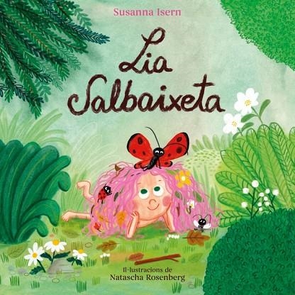 LIA SALBAIXETA | 9788448871826 | ISERN, SUSANNA | Llibreria L'Altell - Llibreria Online de Banyoles | Comprar llibres en català i castellà online - Llibreria de Girona