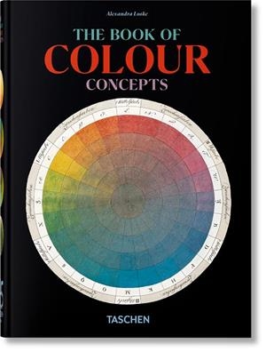 BOOK OF COLOUR CONCEPTS. 45TH ED., THE | 9783754401248 | LOSKE, ALEXANDRA | Llibreria Online de Banyoles | Comprar llibres en català i castellà online