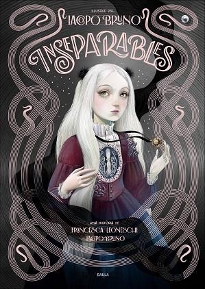 INSEPARABLES | 9788447954506 | LEONESCHI, FRANCESCA/BRUNO, IACOPO | Llibreria Online de Banyoles | Comprar llibres en català i castellà online