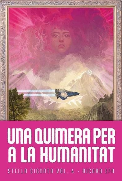 UNA QUIMERA PER A LA HUMANITAT | 9788410254237 | Llibreria Online de Banyoles | Comprar llibres en català i castellà online